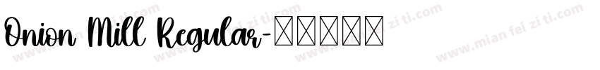 Onion Mill Regular字体转换